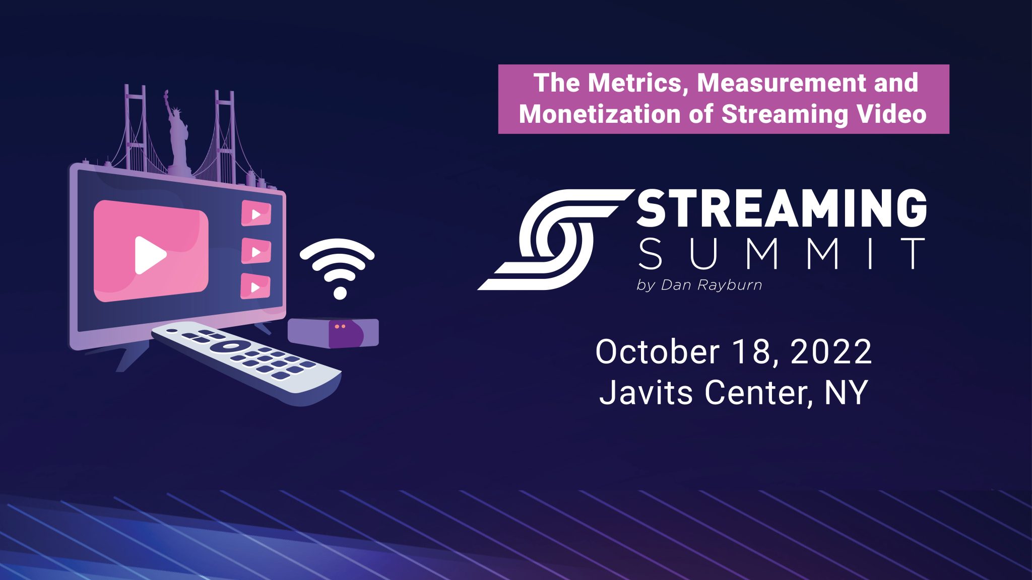 Call For Speakers NAB Streaming Summit, NYC, Oct 18th "The Metrics